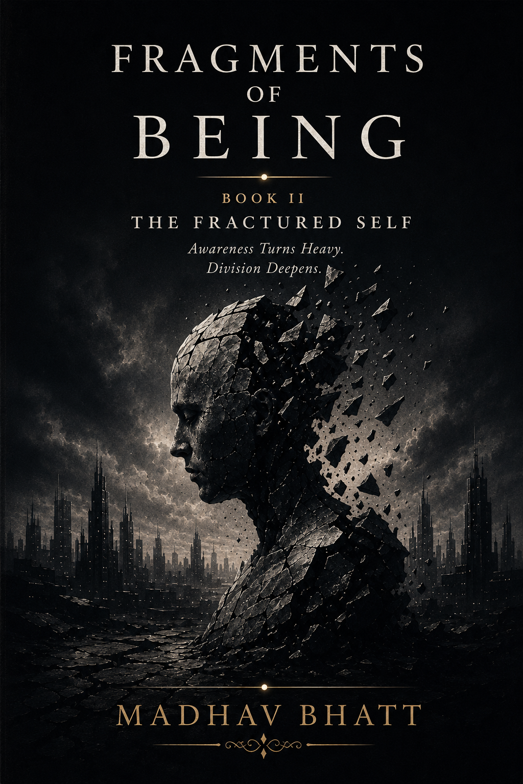 Fragments of Being Book II — The Fractured Self